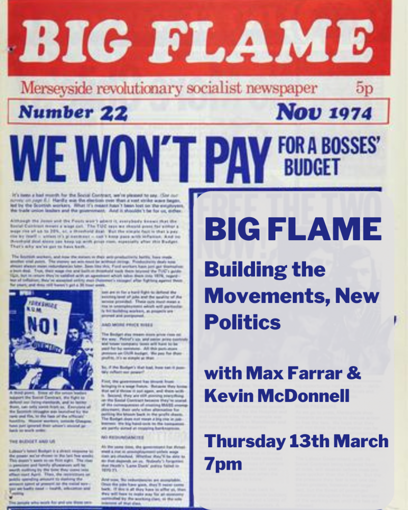 Big Flame: Building the Movements, New Politics