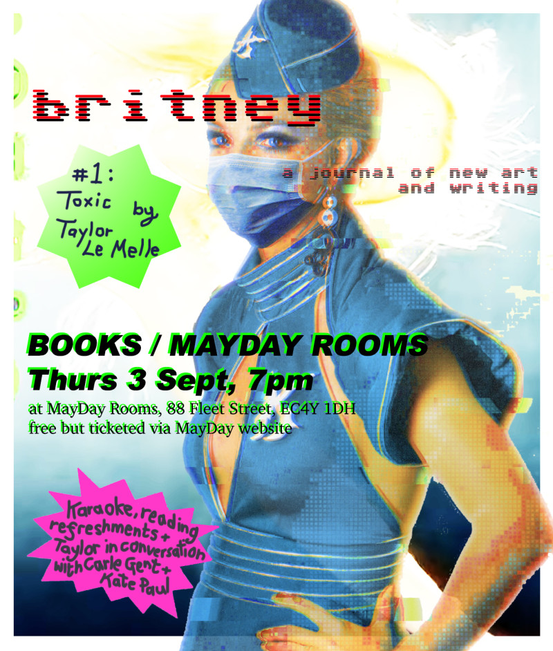Britney issue no 1: Toxic by Taylor Le Melle