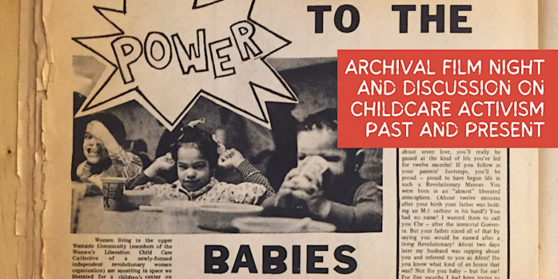 Archival film night! 1970s childcare activism in London and NYC