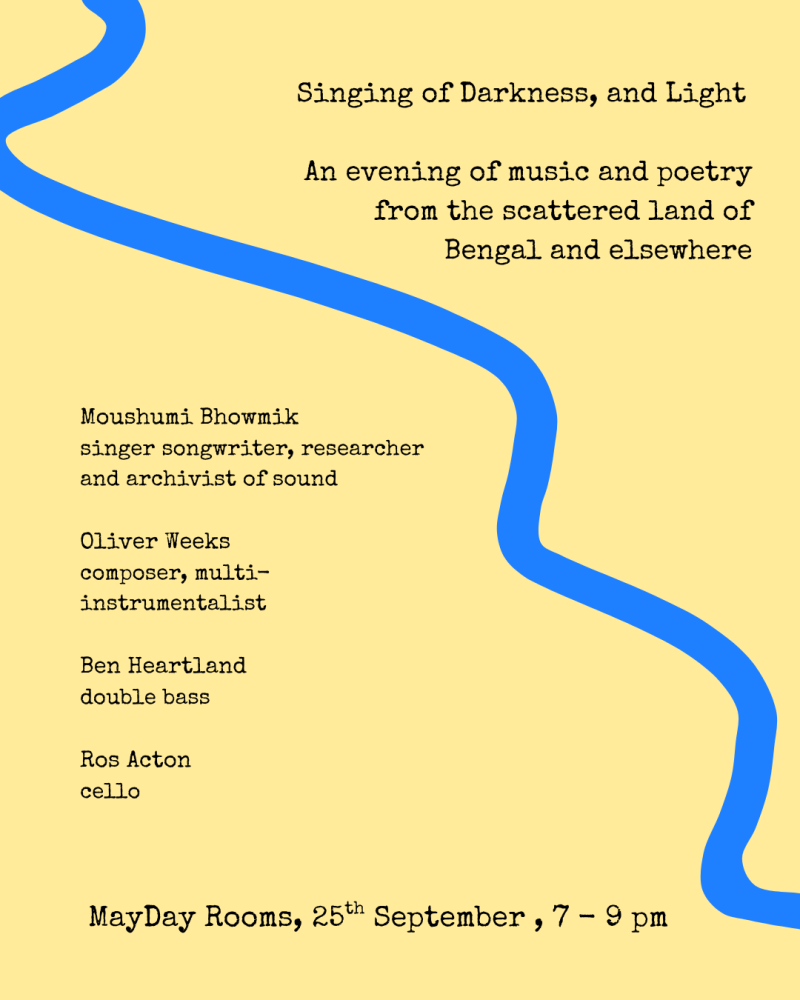 An evening of music and poetry from the scattered land of Bengal and elsewhere