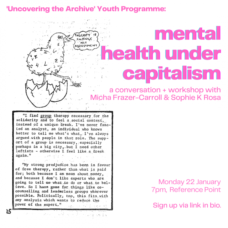 Mental Health Under Capitalism with Micha Frazer-Carroll & Sophie K Rosa