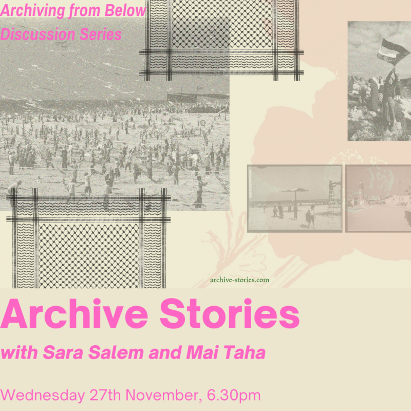 Archive Stories  with Sara Salem and Mai Taha